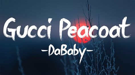 dababy Gucci peacoat lyrics